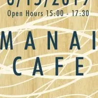 「Manai Cafe」開催